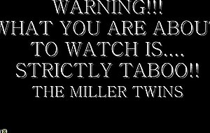 The miller twins